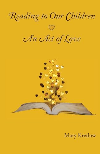 Reading to Our Children: An Act of Love