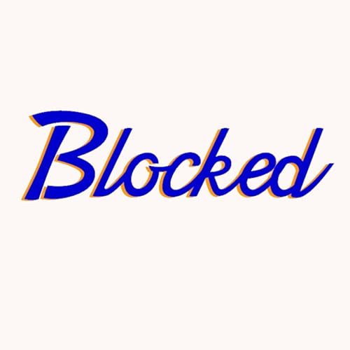 『The Blocked Content Podcast』のカバーアート