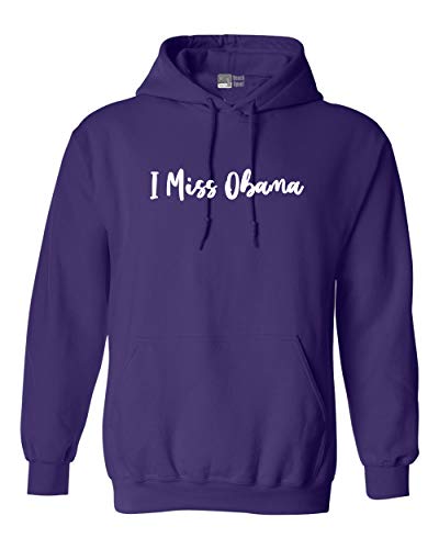 I Miss Obama President USA American Support Sweatshirt Hoodie