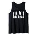 Tassare I Poveri Tax The Poor Tassazione Ricco