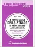  Il nuovo codice della strada. Il regolamento. I segnali stradali a colori. Il prontuario delle infrazioni