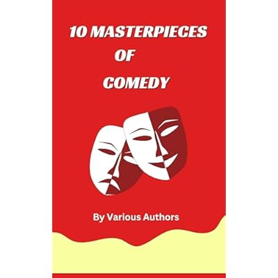 10 MASTERPIECES OF COMEDY