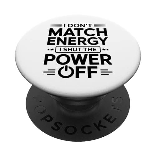 No comparto la energía, apago la energía, Divertido y sarcástico PopSockets PopGrip Adhesivo