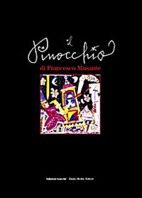 Il Pinocchio di Francesco Musante Il Pinocchio di Francesco Musante