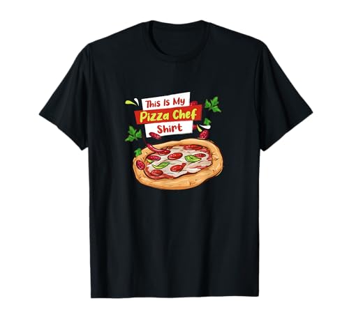 Pizza Chef Pizzero de comida italiana Camiseta