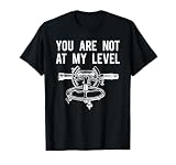 Not At My Level Surveyor Tee