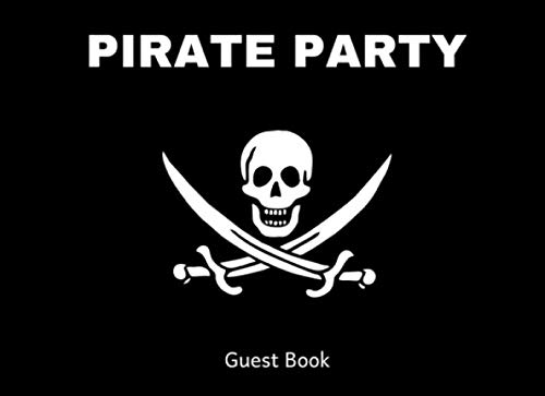 Pirate Party Guest Book: A Keepsake Book For Kids