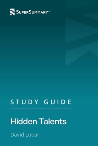 Study Guide: Hidden Talents by David Lubar (SuperSummary)