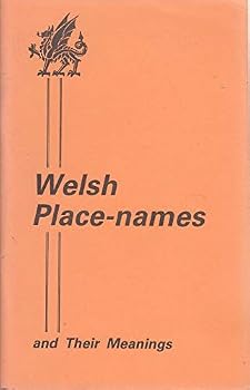 Paperback Welsh Place-Names and Their Meanings Book