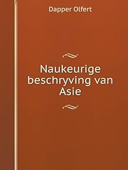 Paperback Naukeurige beschryving van Asie [Dutch] Book