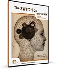 The Switch On Your Brain 5-Step Learning Process (DVD/Workbook) (Learn How to Learn)