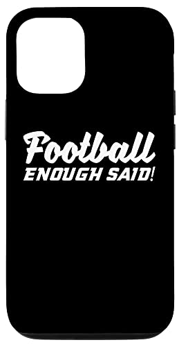 Carcasa para iPhone 13 Jugador de fútbol divertido - Football Enough Said