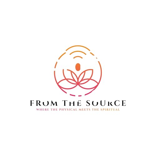 You are From the Source Podcast Por Steven Garcia arte de portada