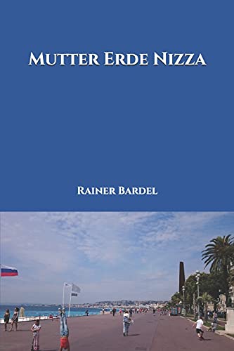 Mutter Erde Nizza (German Edition)