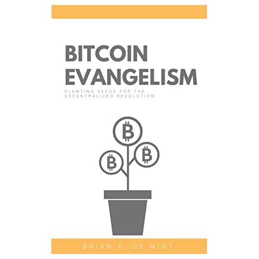 Bitcoin Evangelism (English Edition)