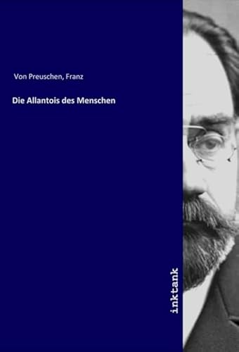 Die Allantois des Menschen