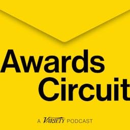 Awards Circuit | Variety Podcast Por Variety arte de portada