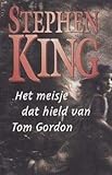 Het meisje dat hield van Tom Gordon (The Girl Who Loved Tom Gordon)