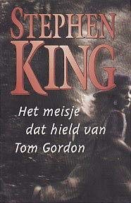 Het meisje dat hield van Tom Gordon (The Girl Who Loved Tom Gordon)