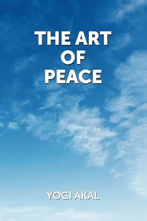 The Art of Peace