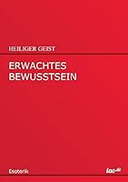 Erwachtes Bewusstsein 3958024319 Book Cover