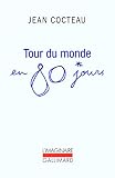 Tour Du Monde En 80 Jours: Mon premier voyage - Jean Cocteau 
