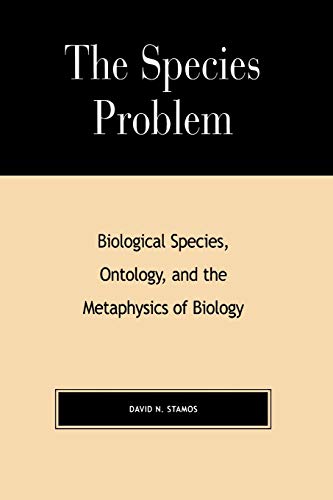 The Species Problem, Biological Species, Ontology, and the Metaphysics of Biology