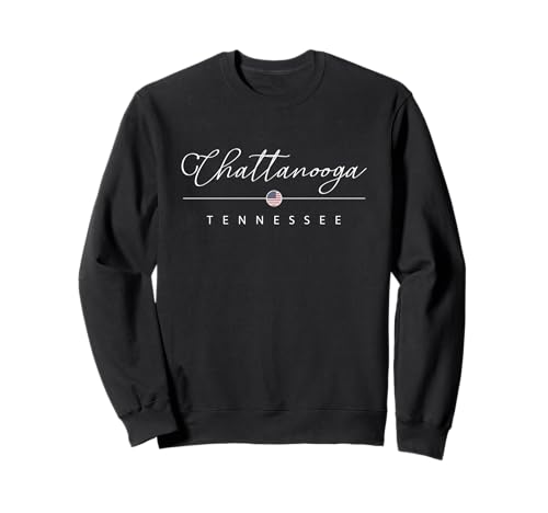 Chattanooga Tennessee TN on Chattanooga Sweatshirt
