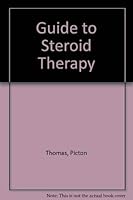 Guide to steroid therapy 0853240442 Book Cover