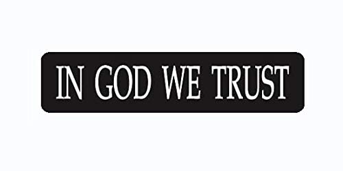 Image of in GOD WE Trust Sticker Decal Car Motorcycle Chopper Biker Decals Funny SUV Back Truck Van Cell Phone CASING Scrapbook Laptop Notebook Door Helmet Luggage