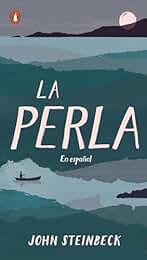 La perla: En español (Spanish Language Edition of The Pearl)
