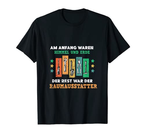 Tapizador de profesión, regalo para decorador de estancias. Camiseta