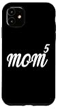 Fácil instalación Carcasa para iPhone 11 Madre De 5 Madre De Cinco Chistes Crianza Esposa Mujeres Conciencia