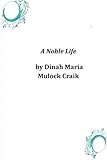 A Noble Life