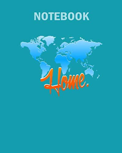 Notebook: home mother earth day - 50 sheets, 100 pages - 8 x 10 inches