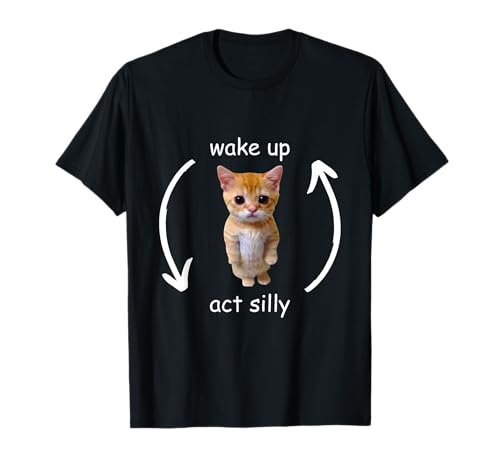Despierta Acto Tonto Lindo Divertido Gato Meme Camiseta