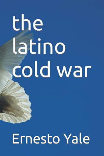 the latino cold war