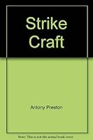Strike Craft 0811904679 Book Cover