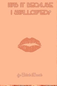 Paperback Was It Because I Swallowed?: A Cautionary Tale of a Groupie Turned Celebrity Braider Chasing Paper in the ATL Book