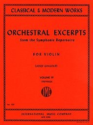 Orchestral Excerpts From the Symphonic Repertoire - Volume 3 (Revised) for Violin. This Edition: Revised Edition. Orchestral Excerpts. Classical. Orchestral Excerpt Book.      Paperback – January 1, 1953