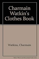 Bt-the Clothes Book 0345318706 Book Cover