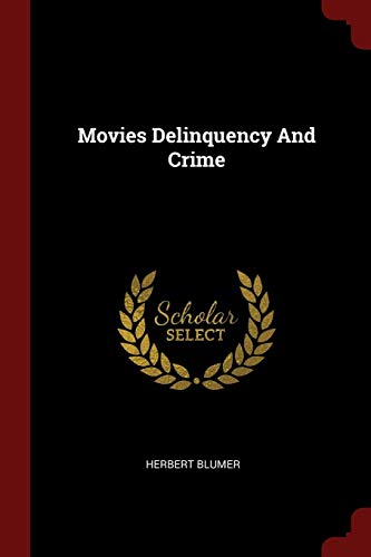 Movies Delinquency And Crime
