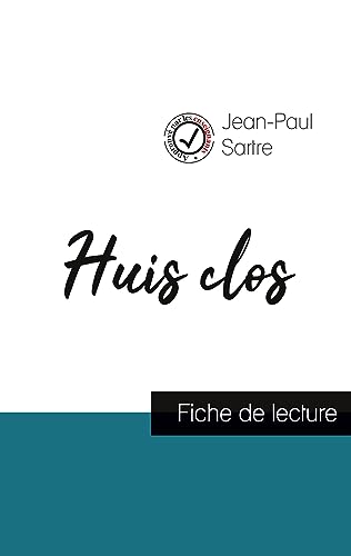 Huis clos de Jean-Paul Sartre (fiche de lecture et analyse complète de l'oeuvre)