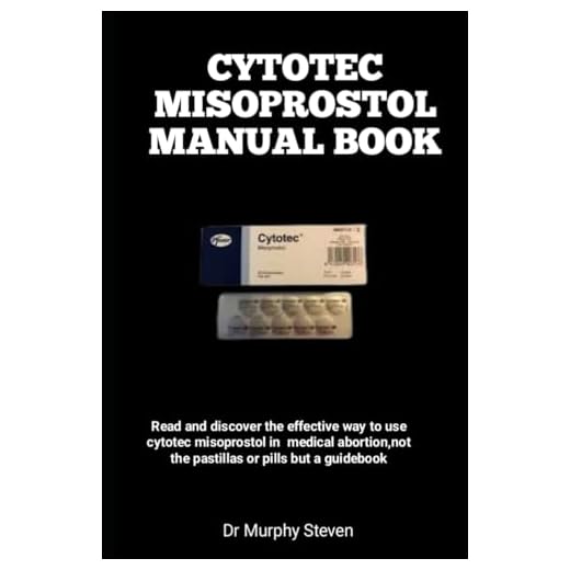 Cytotec Misoprostol Manual Book Guide