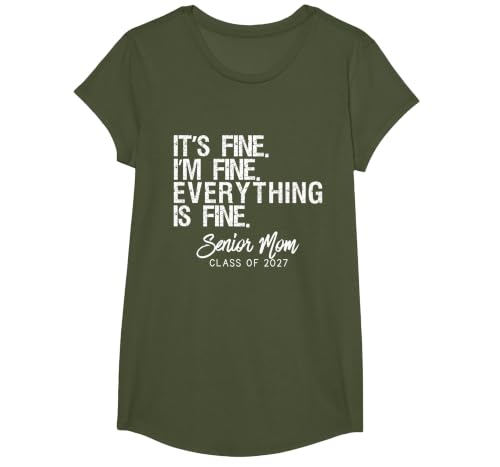 Retro I'm Fine Everything is Fine Senior Mom Class of 2027 T-Shirt, Girls, Olive Green, Small