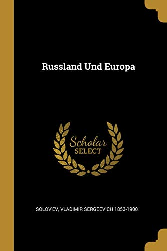 Russland Und Europa (German Edition)