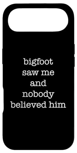 Bigfoot Saw Me Funny Sarcastic Ironic Cryptozoology Lover Coque pour iPhone Air