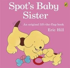 Image of [(Spot's Baby Sister )] [Author: Eric Hill] [May-2012]