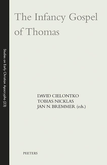The Infancy Gospel of Thomas (Studies on Early Christian Apocrypha)