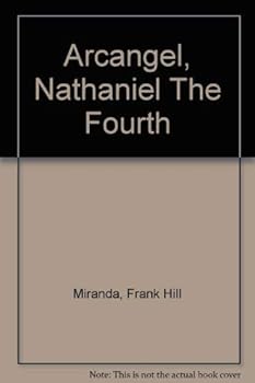 Paperback Arcangel, Nathaniel The Fourth Book